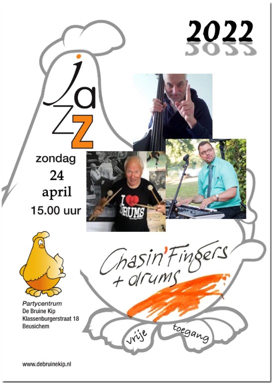 Chasin' Fingers Plus Jazzmiddag bij De Bruine Kip, 24 april 2022